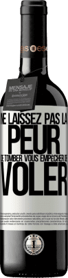 39,95 € Envoi gratuit | Vin rouge Édition RED MBE Réserve Ne laissez pas la peur de tomber vous empêcher de voler Étiquette Blanche. Étiquette personnalisable Réserve 12 Mois Récolte 2015 Tempranillo