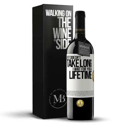 «If it doesn't take long, I wait for you a lifetime» RED Edition MBE Reserve