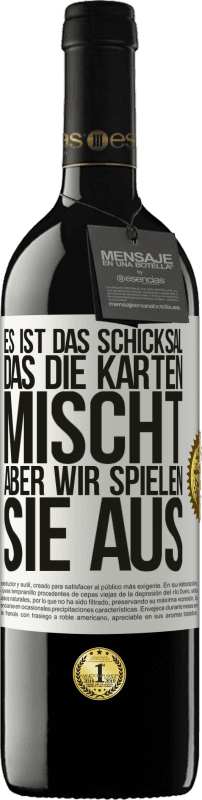 39,95 € Kostenloser Versand | Rotwein RED Ausgabe MBE Reserve Das Schicksal mischt die Karten, und wir spielen. Weißes Etikett. Anpassbares Etikett Reserve 12 Monate Ernte 2015 Tempranillo