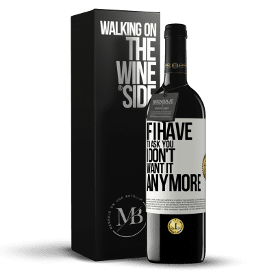 «If I have to ask you, I don't want it anymore» RED Edition MBE Reserve