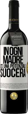 39,95 € Spedizione Gratuita | Vino rosso Edizione RED MBE Riserva In ogni madre c'è una potenziale suocera Etichetta Bianca. Etichetta personalizzabile Riserva 12 Mesi Raccogliere 2015 Tempranillo