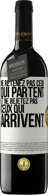 39,95 € Envoi gratuit | Vin rouge Édition RED MBE Réserve Ne retenez pas ceux qui partent et ne rejetez pas ceux qui arrivent Étiquette Blanche. Étiquette personnalisable Réserve 12 Mois Récolte 2015 Tempranillo