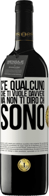 39,95 € Spedizione Gratuita | Vino rosso Edizione RED MBE Riserva C'è qualcuno che ti vuole davvero, ma non ti dirò chi sono Etichetta Bianca. Etichetta personalizzabile Riserva 12 Mesi Raccogliere 2014 Tempranillo