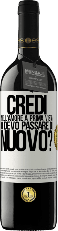 39,95 € Spedizione Gratuita | Vino rosso Edizione RED MBE Riserva credi nell'amore a prima vista o devo passare di nuovo? Etichetta Bianca. Etichetta personalizzabile Riserva 12 Mesi Raccogliere 2015 Tempranillo