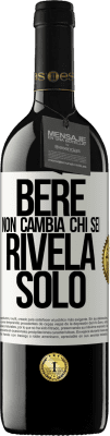 39,95 € Spedizione Gratuita | Vino rosso Edizione RED MBE Riserva Bere non cambia chi sei, rivela solo Etichetta Bianca. Etichetta personalizzabile Riserva 12 Mesi Raccogliere 2016 Tempranillo