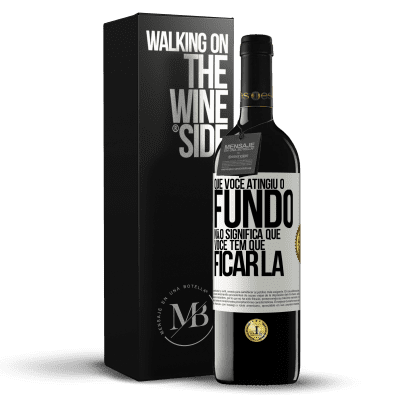 «Que você atingiu o fundo não significa que você tem que ficar lá» Edição RED MBE Reserva