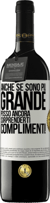 39,95 € Spedizione Gratuita | Vino rosso Edizione RED MBE Riserva Anche se sono più grande, posso ancora sorprenderti. Complimenti! Etichetta Bianca. Etichetta personalizzabile Riserva 12 Mesi Raccogliere 2014 Tempranillo