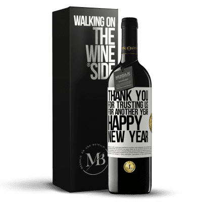 «Thank you for trusting us for another year. Happy New Year» RED Edition MBE Reserve