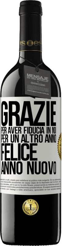 39,95 € Spedizione Gratuita | Vino rosso Edizione RED MBE Riserva Grazie per aver fiducia in noi per un altro anno. Felice anno nuovo Etichetta Bianca. Etichetta personalizzabile Riserva 12 Mesi Raccogliere 2015 Tempranillo