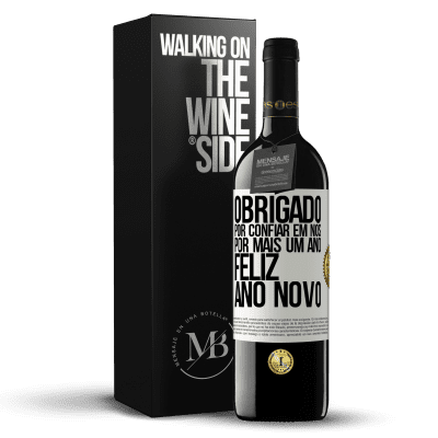 «Obrigado por confiar em nós por mais um ano. Feliz Ano Novo» Edição RED MBE Reserva