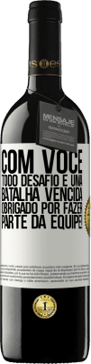 39,95 € Envio grátis | Vinho tinto Edição RED MBE Reserva Com você, todo desafio é uma batalha vencida. Obrigado por fazer parte da equipe! Etiqueta Branca. Etiqueta personalizável Reserva 12 Meses Colheita 2016 Tempranillo