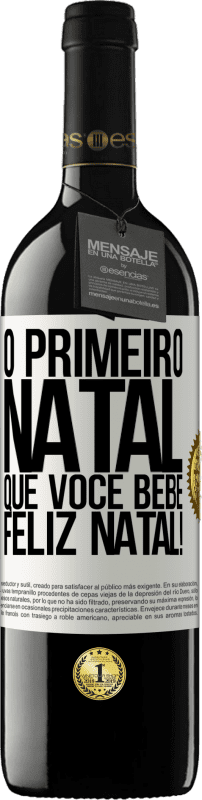 39,95 € Envio grátis | Vinho tinto Edição RED MBE Reserva O primeiro Natal que você bebe. Feliz Natal! Etiqueta Branca. Etiqueta personalizável Reserva 12 Meses Colheita 2015 Tempranillo