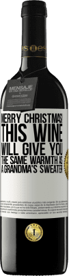 39,95 € Free Shipping | Red Wine RED Edition MBE Reserve Merry Christmas! This wine will give you the same warmth as a grandma's sweater White Label. Customizable label Reserve 12 Months Harvest 2015 Tempranillo