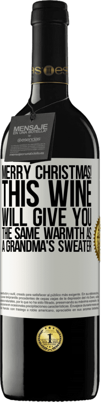 39,95 € Бесплатная доставка | Красное вино Издание RED MBE Бронировать Счастливого Рождества! Это вино подарит вам такое же тепло, как бабушкин свитер Белая этикетка. Настраиваемая этикетка Бронировать 12 Месяцы Урожай 2014 Tempranillo