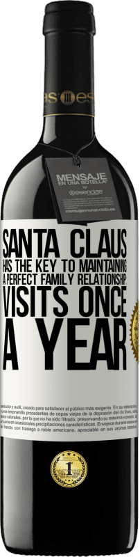 39,95 € Free Shipping | Red Wine RED Edition MBE Reserve Santa Claus has the key to maintaining a perfect family relationship: Visits once a year White Label. Customizable label Reserve 12 Months Harvest 2014 Tempranillo