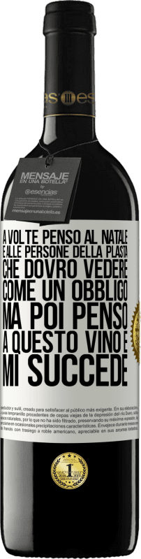 39,95 € Spedizione Gratuita | Vino rosso Edizione RED MBE Riserva A volte penso al Natale e alle persone della plasta che dovrò vedere come un obbligo. Ma poi penso a questo vino e mi succede Etichetta Bianca. Etichetta personalizzabile Riserva 12 Mesi Raccogliere 2015 Tempranillo