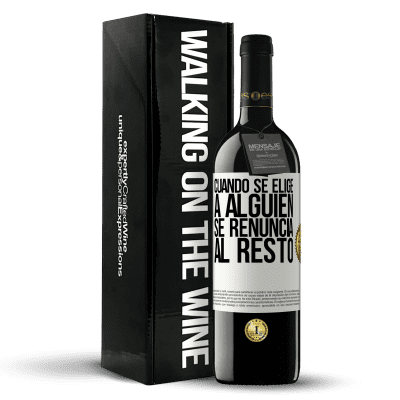 «Cuando se elige a alguien se renuncia al resto» Edición RED MBE Reserva