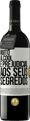 39,95 € Envio grátis | Vinho tinto Edição RED MBE Reserva Muito álcool é prejudicial aos seus segredos Etiqueta Branca. Etiqueta personalizável Reserva 12 Meses Colheita 2015 Tempranillo