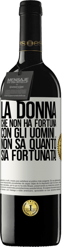 39,95 € Spedizione Gratuita | Vino rosso Edizione RED MBE Riserva La donna che non ha fortuna con gli uomini ... non sa quanto sia fortunata! Etichetta Bianca. Etichetta personalizzabile Riserva 12 Mesi Raccogliere 2015 Tempranillo