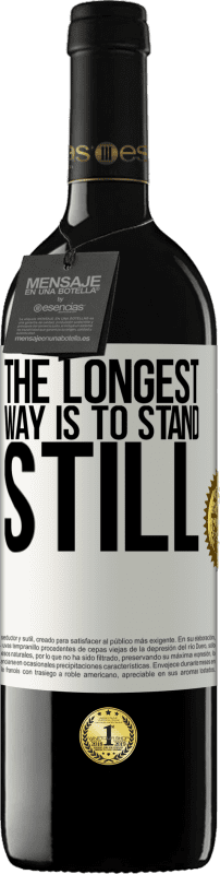39,95 € 送料無料 | 赤ワイン REDエディション MBE 予約する 一番長い方法は、じっと立つことです ホワイトラベル. カスタマイズ可能なラベル 予約する 12 月 収穫 2016 Tempranillo