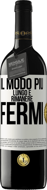 39,95 € Spedizione Gratuita | Vino rosso Edizione RED MBE Riserva Il modo più lungo è rimanere fermi Etichetta Bianca. Etichetta personalizzabile Riserva 12 Mesi Raccogliere 2015 Tempranillo