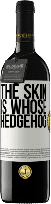 39,95 € Free Shipping | Red Wine RED Edition MBE Reserve The skin is whose hedgehog White Label. Customizable label Reserve 12 Months Harvest 2016 Tempranillo