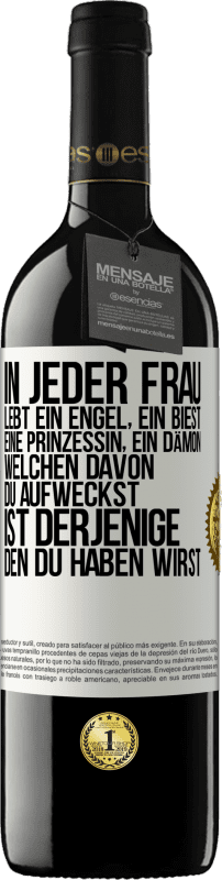 39,95 € Kostenloser Versand | Rotwein RED Ausgabe MBE Reserve In jeder Frau lebt ein Engel, ein Biest, eine Prinzessin, ein Dämon. Welchen davon du aufweckst, ist derjenige, den du haben wir Weißes Etikett. Anpassbares Etikett Reserve 12 Monate Ernte 2015 Tempranillo