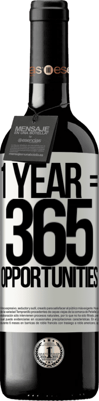 39,95 € Envoi gratuit | Vin rouge Édition RED MBE Réserve 1 year 365 opportunities Étiquette Blanche. Étiquette personnalisable Réserve 12 Mois Récolte 2016 Tempranillo