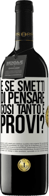 39,95 € Spedizione Gratuita | Vino rosso Edizione RED MBE Riserva e se smetti di pensare così tanto e provi? Etichetta Bianca. Etichetta personalizzabile Riserva 12 Mesi Raccogliere 2016 Tempranillo