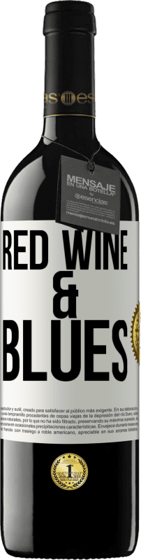 39,95 € Бесплатная доставка | Красное вино Издание RED MBE Бронировать Red wine & Blues Белая этикетка. Настраиваемая этикетка Бронировать 12 Месяцы Урожай 2014 Tempranillo