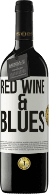 39,95 € Envío gratis | Vino Tinto Edición RED MBE Reserva Red wine & Blues Etiqueta Blanca. Etiqueta personalizable Reserva 12 Meses Cosecha 2015 Tempranillo