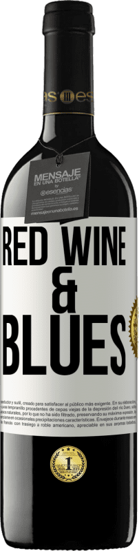 39,95 € Spedizione Gratuita | Vino rosso Edizione RED MBE Riserva Red wine & Blues Etichetta Bianca. Etichetta personalizzabile Riserva 12 Mesi Raccogliere 2014 Tempranillo