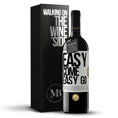 «Easy come, easy go» RED Edition MBE Reserve