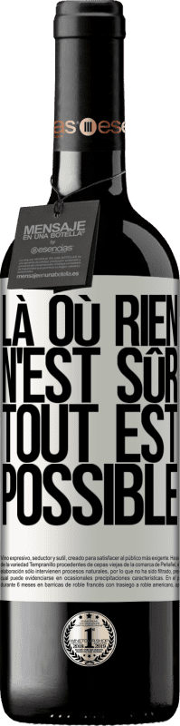 39,95 € Envoi gratuit | Vin rouge Édition RED MBE Réserve Là où rien n'est sûr, tout est possible Étiquette Blanche. Étiquette personnalisable Réserve 12 Mois Récolte 2015 Tempranillo