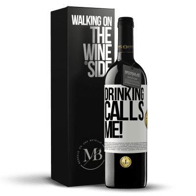 «drinking calls me!» RED Edition MBE Reserve