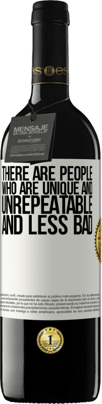 39,95 € 免费送货 | 红酒 RED版 MBE 预订 有些人是独特且不可替代的。而且不好 白标. 可自定义的标签 预订 12 个月 收成 2016 Tempranillo