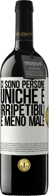 39,95 € Spedizione Gratuita | Vino rosso Edizione RED MBE Riserva Ci sono persone uniche e irripetibili. E meno male Etichetta Bianca. Etichetta personalizzabile Riserva 12 Mesi Raccogliere 2014 Tempranillo