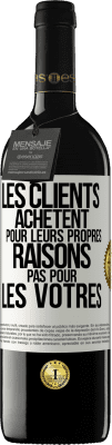 39,95 € Envoi gratuit | Vin rouge Édition RED MBE Réserve Les clients achètent pour leurs propres raisons pas pour les vôtres Étiquette Blanche. Étiquette personnalisable Réserve 12 Mois Récolte 2014 Tempranillo