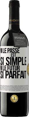 39,95 € Envoi gratuit | Vin rouge Édition RED MBE Réserve Ni le passé est si simple ni le futur si parfait Étiquette Blanche. Étiquette personnalisable Réserve 12 Mois Récolte 2014 Tempranillo