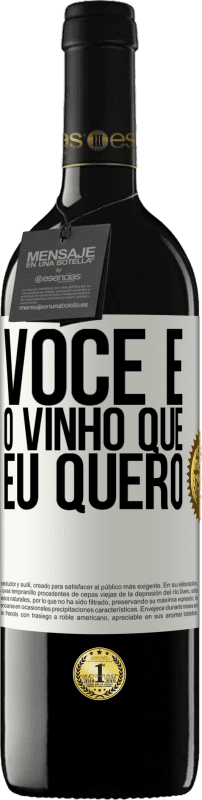 39,95 € Envio grátis | Vinho tinto Edição RED MBE Reserva Você é o vinho que eu quero Etiqueta Branca. Etiqueta personalizável Reserva 12 Meses Colheita 2016 Tempranillo