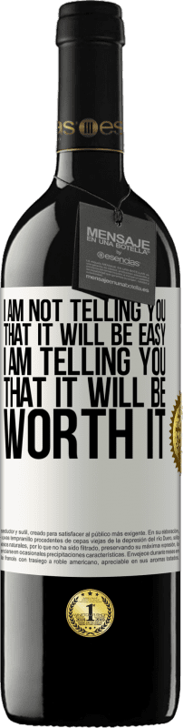 39,95 € 送料無料 | 赤ワイン REDエディション MBE 予約する 簡単だと言っているのではなく、それだけの価値があると言っている ホワイトラベル. カスタマイズ可能なラベル 予約する 12 月 収穫 2016 Tempranillo