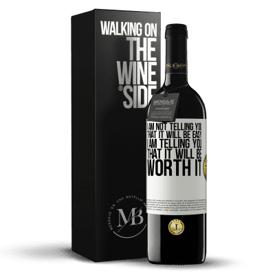 «I am not telling you that it will be easy, I am telling you that it will be worth it» RED Edition MBE Reserve