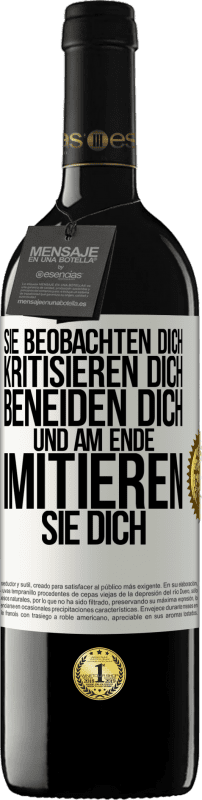 39,95 € Kostenloser Versand | Rotwein RED Ausgabe MBE Reserve Sie beobachten dich, kritisieren dich, beneiden dich... und am Ende imitieren sie dich Weißes Etikett. Anpassbares Etikett Reserve 12 Monate Ernte 2015 Tempranillo