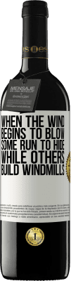 39,95 € Free Shipping | Red Wine RED Edition MBE Reserve When the wind begins to blow, some run to hide, while others build windmills White Label. Customizable label Reserve 12 Months Harvest 2015 Tempranillo