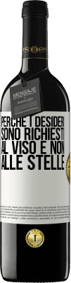 39,95 € Spedizione Gratuita | Vino rosso Edizione RED MBE Riserva Perché i desideri sono richiesti al viso e non alle stelle Etichetta Bianca. Etichetta personalizzabile Riserva 12 Mesi Raccogliere 2014 Tempranillo