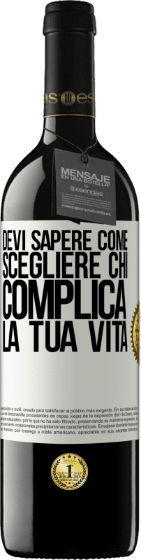 39,95 € Spedizione Gratuita | Vino rosso Edizione RED MBE Riserva Devi sapere come scegliere chi complica la tua vita Etichetta Bianca. Etichetta personalizzabile Riserva 12 Mesi Raccogliere 2015 Tempranillo