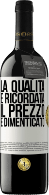 39,95 € Spedizione Gratuita | Vino rosso Edizione RED MBE Riserva La qualità è ricordata, il prezzo è dimenticato Etichetta Bianca. Etichetta personalizzabile Riserva 12 Mesi Raccogliere 2015 Tempranillo