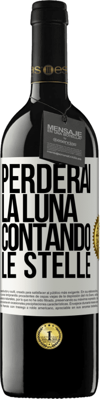 39,95 € Spedizione Gratuita | Vino rosso Edizione RED MBE Riserva Perderai la luna contando le stelle Etichetta Bianca. Etichetta personalizzabile Riserva 12 Mesi Raccogliere 2015 Tempranillo