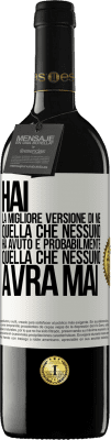 39,95 € Spedizione Gratuita | Vino rosso Edizione RED MBE Riserva Hai la migliore versione di me, quella che nessuno ha avuto e probabilmente quella che nessuno avrà mai Etichetta Bianca. Etichetta personalizzabile Riserva 12 Mesi Raccogliere 2014 Tempranillo