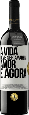 39,95 € Envio grátis | Vinho tinto Edição RED MBE Reserva A vida deve ser amarela. Amor e agora Etiqueta Branca. Etiqueta personalizável Reserva 12 Meses Colheita 2015 Tempranillo